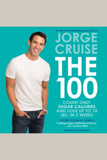 The 100 - Count ONLY Sugar Calories and Lose Up to 18 Lbs in 2 Weeks - cover