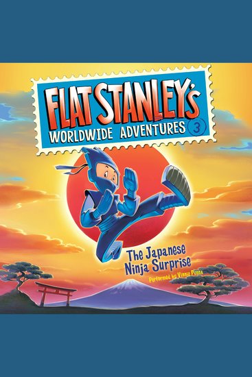 Flat Stanley's Worldwide Adventures #3: The Japanese Ninja Surprise - cover