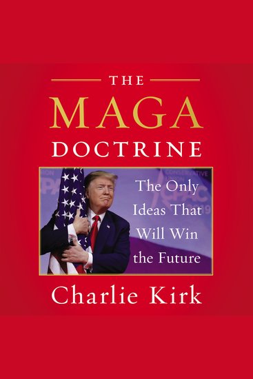 The MAGA Doctrine - The Only Ideas That Will Win the Future - cover