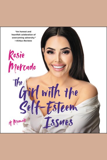 The Girl with the Self-Esteem Issues - A Memoir - cover
