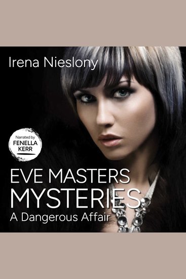 Eve Masters Mysteries - A Dangerous Affair - cover