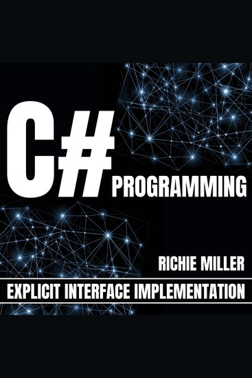 C# Programming - Explicit Interface Implementation - cover