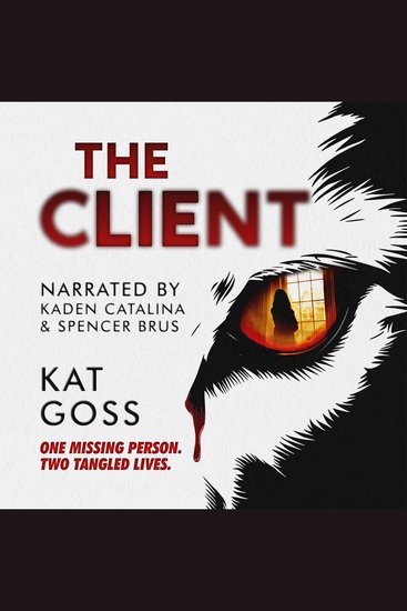 The Client - A Domestic Psychological Thriller - cover