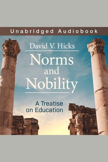 Norms and Nobility - A Treatise on Education - cover