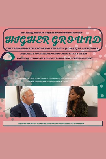 Higher Ground - The Transformative Power of the Big-C (Cancer) Re-Attitudes - cover