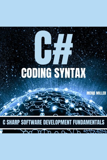 C# Coding Syntax - C Sharp Software Development Fundamentals - cover