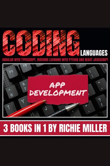 Coding Languages: 3 Books In 1 - Angular With Typescript Machine Learning With Python And React Javascript - cover