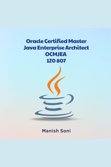 Oracle Certified Master Java Enterprise Architect OCMJEA 1Z0 807 - cover