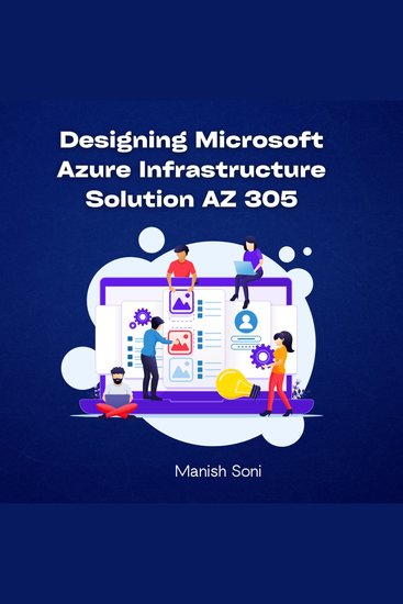 Designing Microsoft Azure Infrastructure Solution AZ 305 - cover