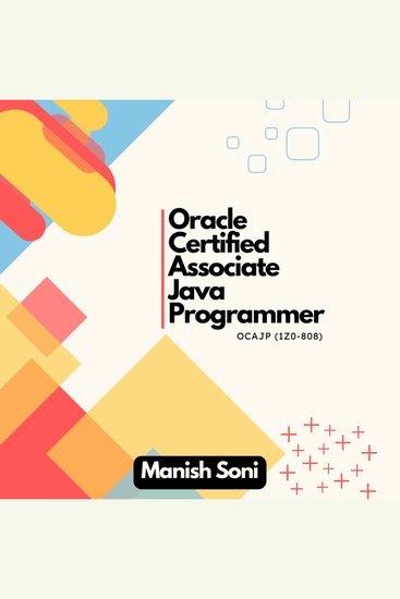 Oracle Certified Associate Java Programmer OCAJP 1Z0 808 - cover