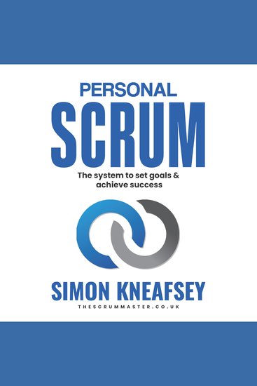 Personal Scrum - The System To Set Goals & Achieve Success - cover