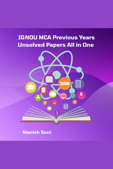 IGNOU MCA Previous Years Unsolved Papers All in One - cover