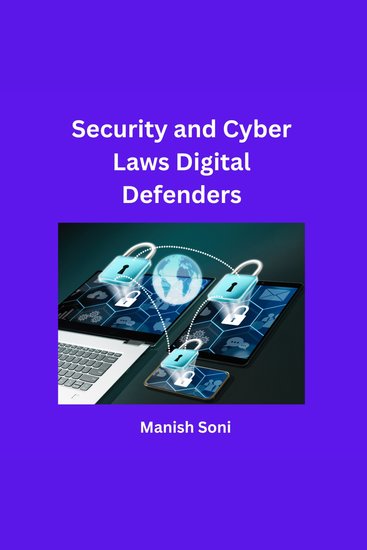Security and Cyber Laws Digital Defenders - cover