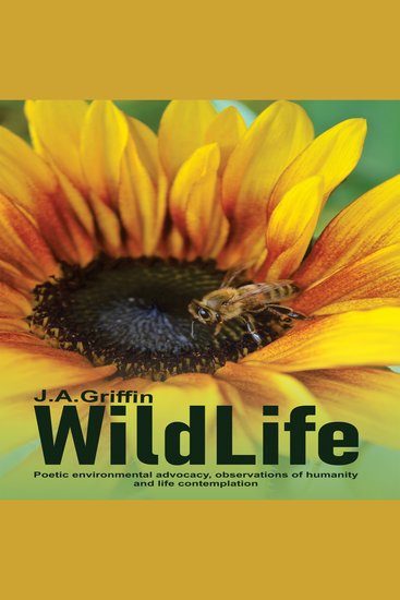 WildLife - Poetic Environmental Advocacy Observations of Humanity and Life Contemplation - cover