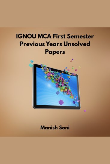 IGNOU MCA First Semester Previous Years Unsolved Papers - cover