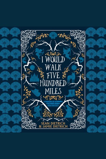 I Would Walk Five Hundred Miles - A Memoir of Learning You Have Always Been Enough - cover