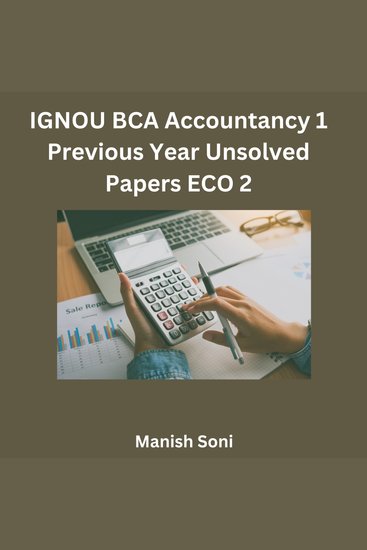 IGNOU BCA Accountancy 1 Previous Year Unsolved Papers ECO 2 - cover