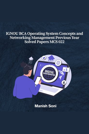 IGNOU BCA Operating System Concepts and Networking Management Previous Year Solved Papers MCS 022 - cover