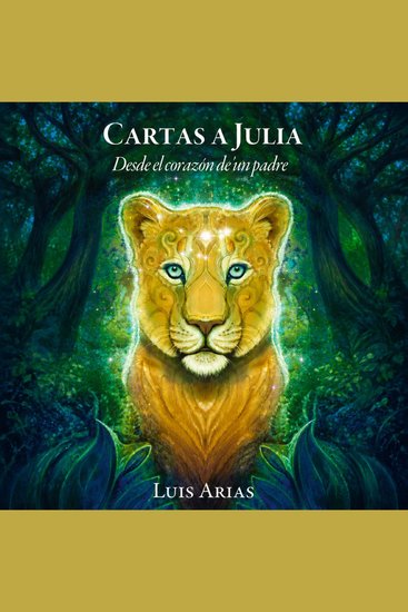 Cartas a Julia - Desde el corazón de un padre - cover