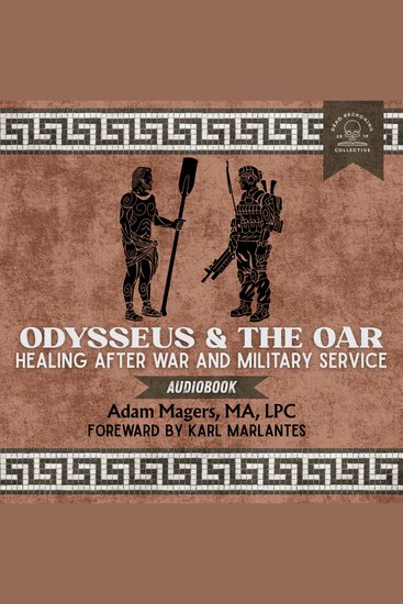 Odysseus and the Oar - Healing After War and Military Service - cover