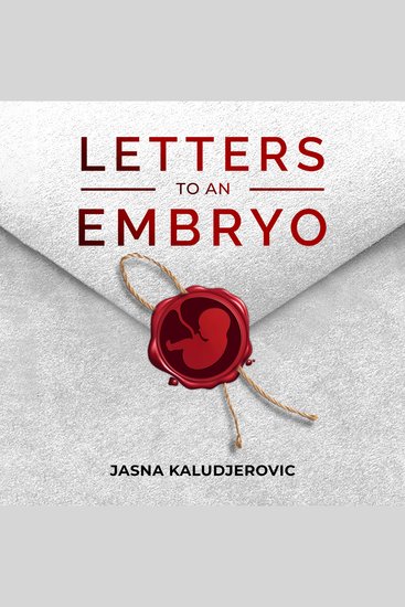 Letters to an Embryo - cover