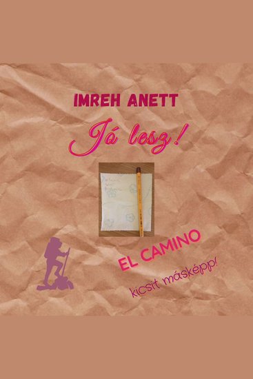 Jó lesz! - El camino kicsit másképp! - cover