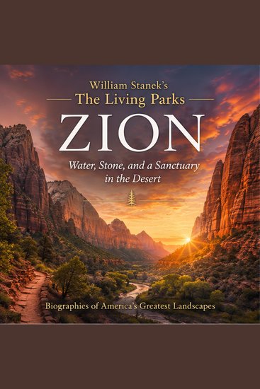 William Stanek's The Living Zion Biography - Water Stone and a Sanctuary in the Desert - cover