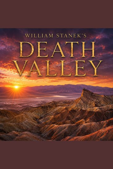 William Stanek's Death Valley - A Literary Field Guide to Death Valley National Park - cover