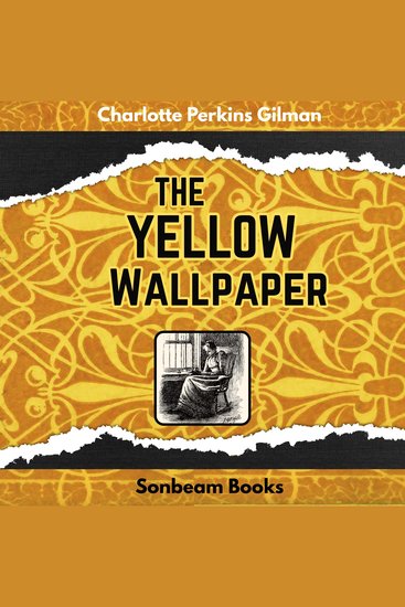 The Yellow Wallpaper - A Tale of Isolation and Madness - cover
