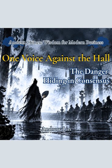 One Voice Against the Hall: The Danger Hiding in Consensus - cover