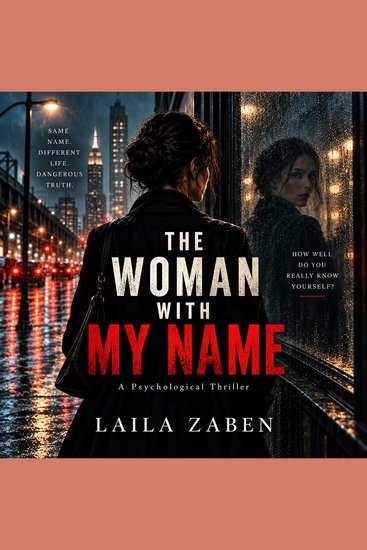 The Woman With My Name - A Psychological Thriller - cover