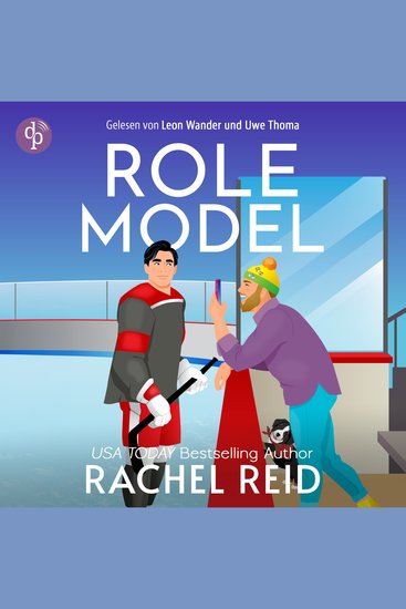 Role Model - Game Changers - Das Hörbuch zum kanadischen Serienphänomen Heated Rivalry auf Deutsch Band 5 (Ungekürzt) - cover