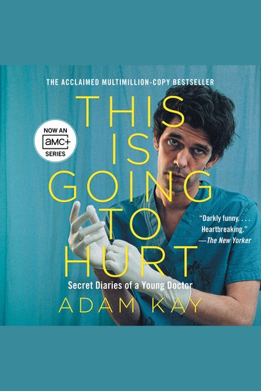 This Is Going to Hurt - Secret Diaries of a Young Doctor - cover