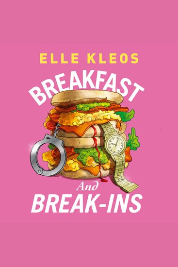 Breakfast and Break-ins - cover