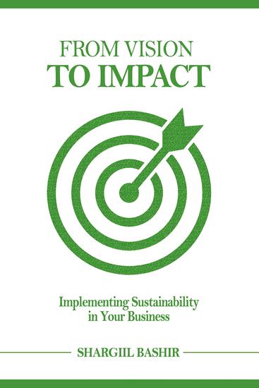 From Vision to Impact: Implementing Sustainability in Your Business - cover