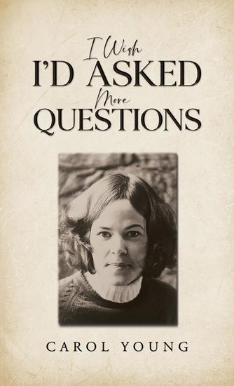 I Wish I'd Asked More Questions - cover