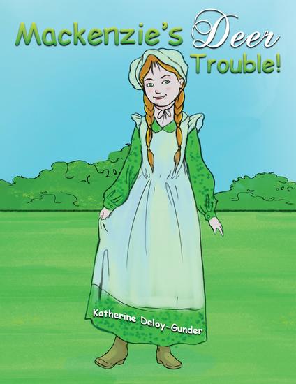 Mackenzie's Deer Trouble! - cover