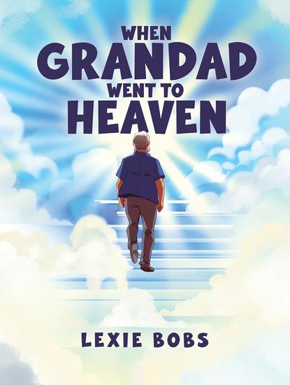 When Grandad Went to Heaven - cover