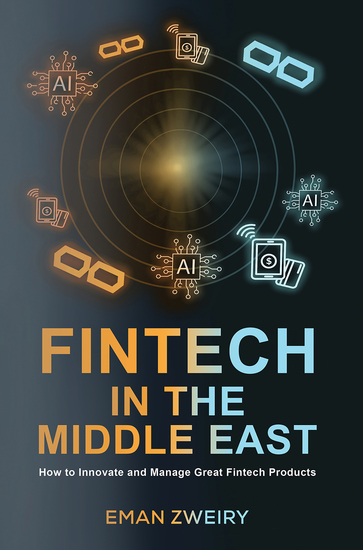 Fintech in the Middle East - How to Innovate and Manage Great Fintech Products - cover