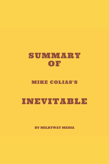 Summary of Mike Colias's Inevitable - cover