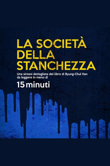 La societa della stanchezza (Integrale) - cover