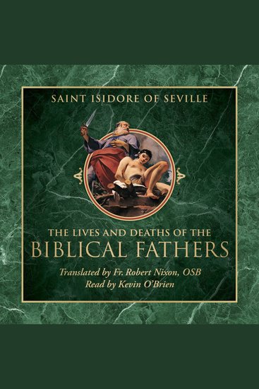 The Lives and Deaths of the Biblical Fathers - cover