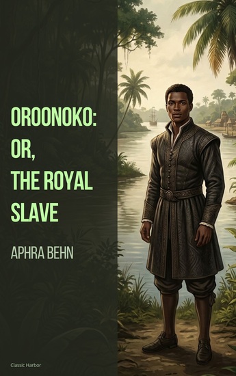 Oroonoko: or the Royal Slave - cover