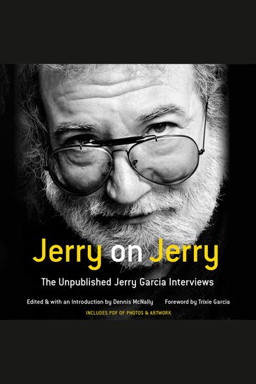 Jerry on Jerry - The Unpublished Jerry Garcia Interviews - cover