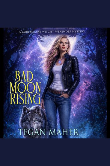 Bad Moon Rising - A Cori Sloane Witch Mystery - cover