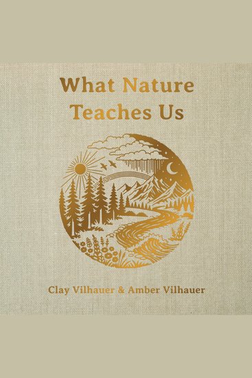 What Nature Teaches Us - A Book About Being the Light - cover