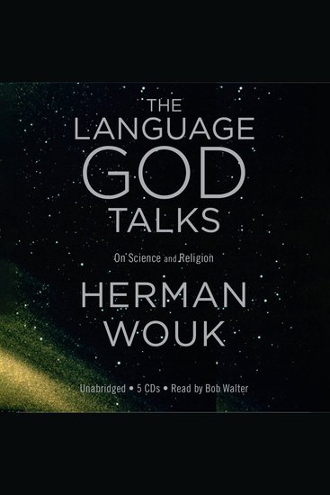 The Language God Talks - On Science and Religion - cover