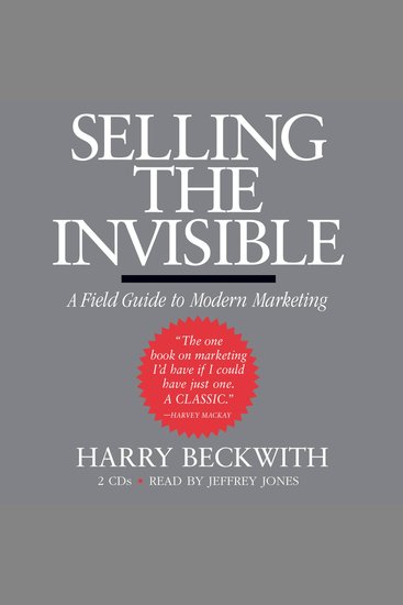 Selling the Invisible - A Field Guide to Modern Marketing - cover