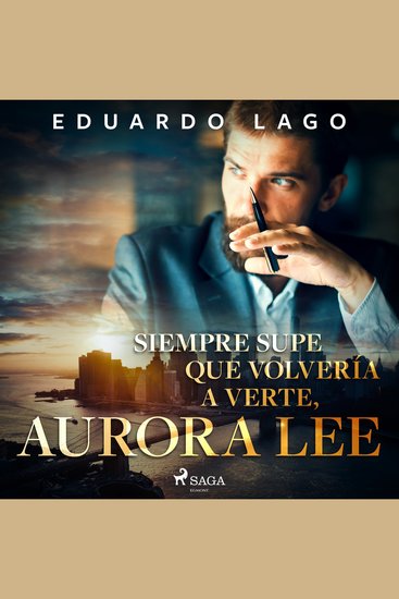 Siempre supe que volvería a verte Aurora Lee - cover