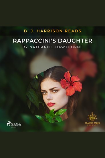 B J Harrison Reads Rappaccini's Daughter - cover